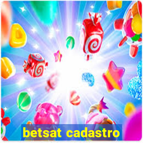 betsat cadastro